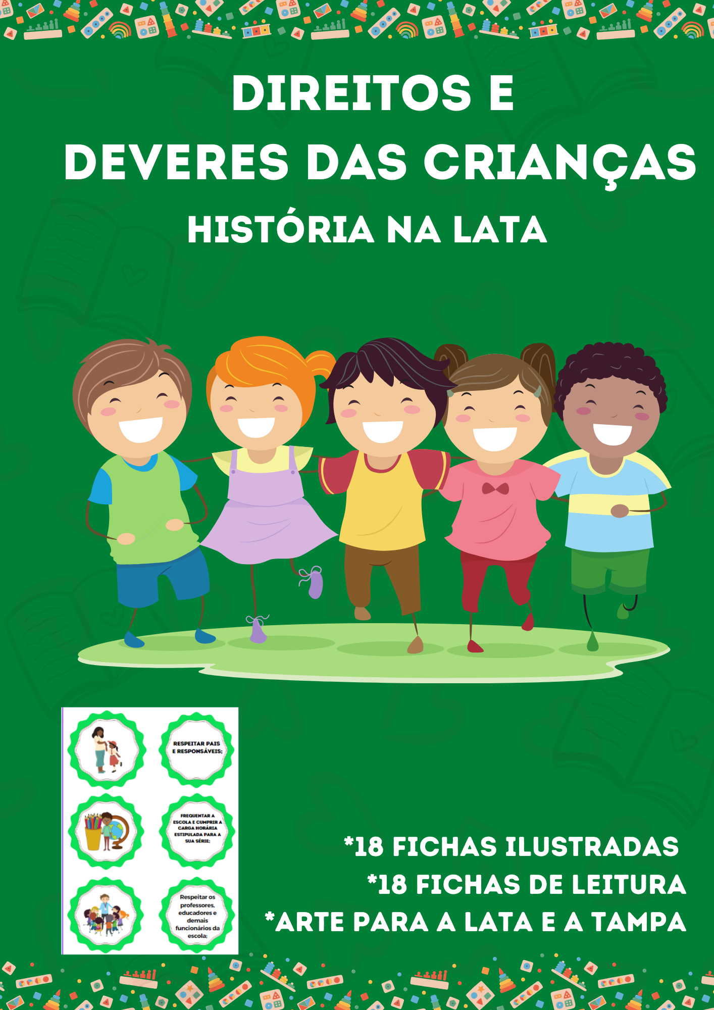 DIREITOS E DEVERES DA CRIANÇA - HISTÓRIAS NA LATA